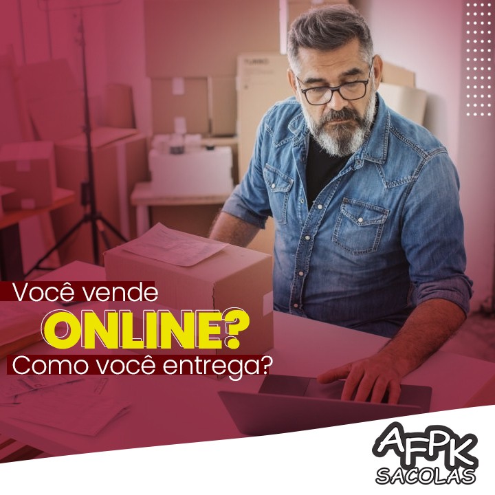 Você vende online? Como você entrega?