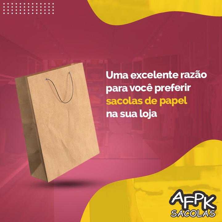 Uma excelente razão para você preferir sacolas de papel na sua loja